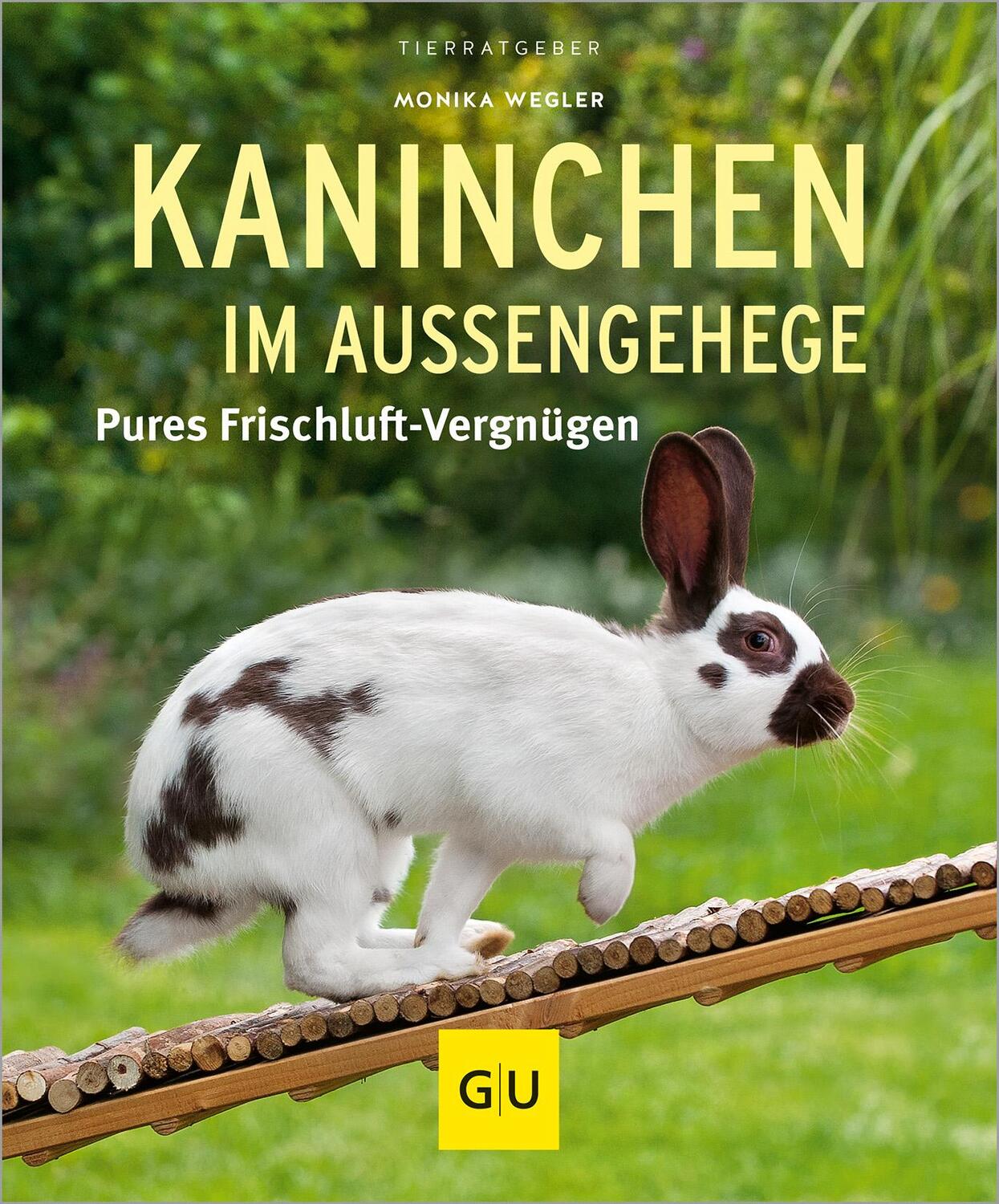 Cover: 9783833836404 | Kaninchen im Außengehege | Pures Frischluft-Vergnügen | Monika Wegler