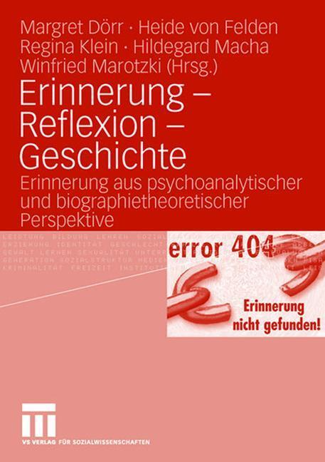 Cover: 9783531153452 | Erinnerung - Reflexion - Geschichte | Margret Dörr (u. a.) | Buch