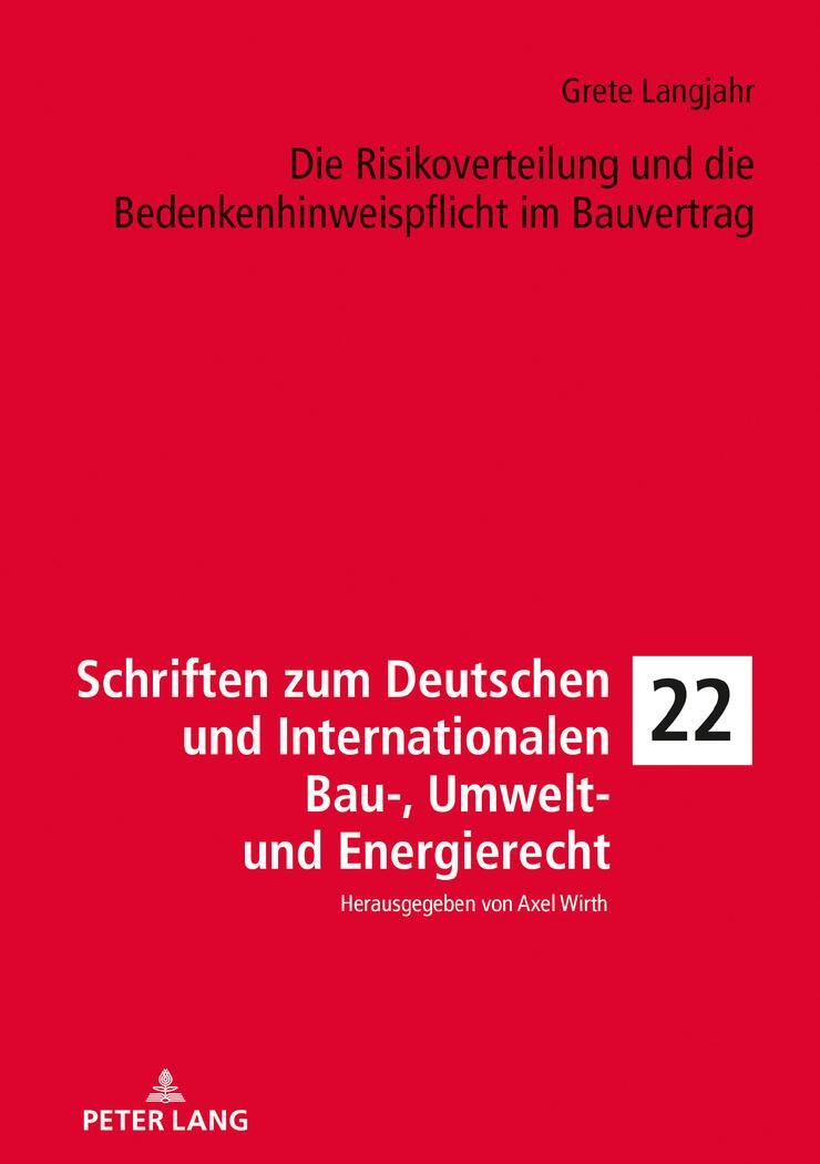 Cover: 9783631747803 | Die Risikoverteilung und die Bedenkenhinweispflicht im Bauvertrag