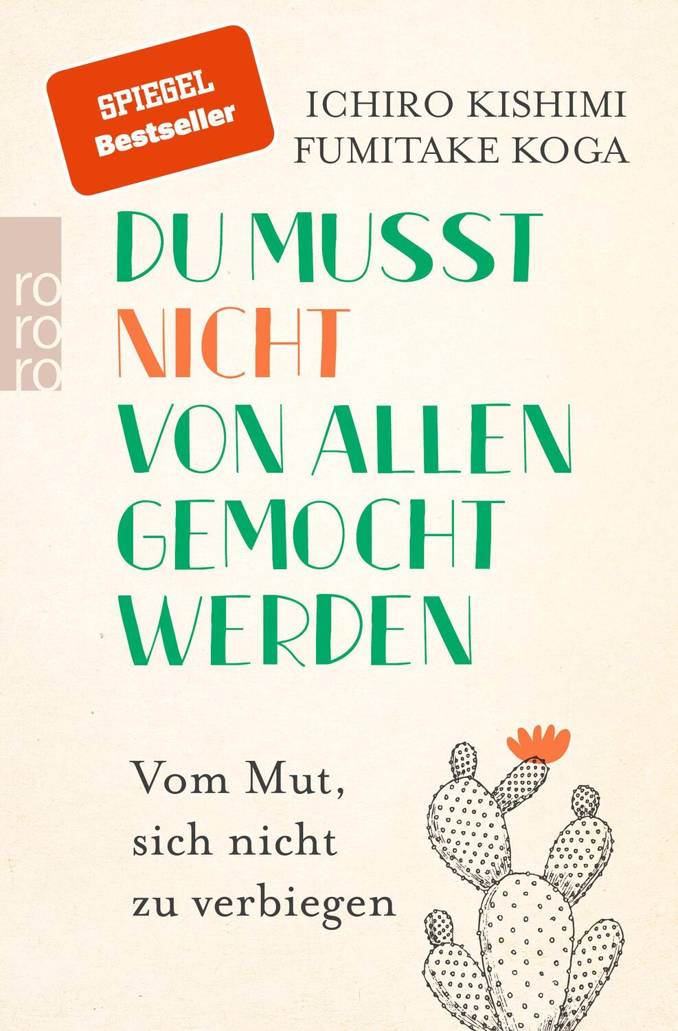 Cover: 9783499634055 | Du musst nicht von allen gemocht werden | Ichiro Kishimi (u. a.)