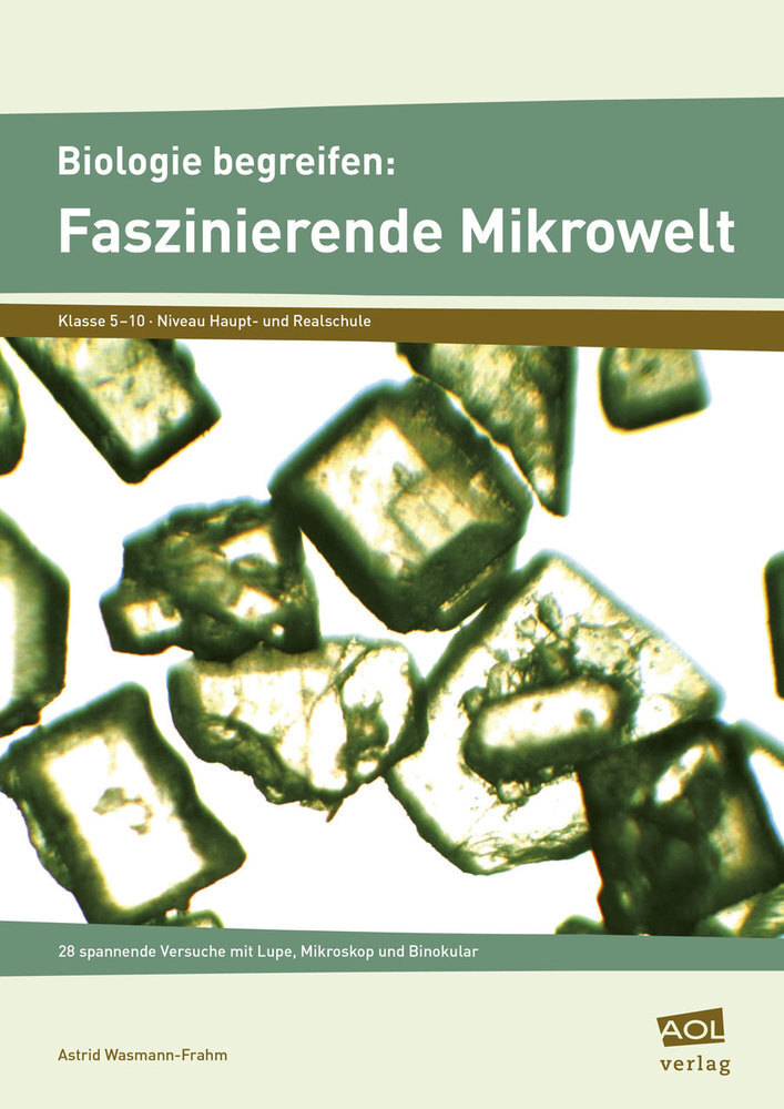 Cover: 9783403199069 | Biologie begreifen: Faszinierende Mikrowelt | Astrid Wasmann-Frahm