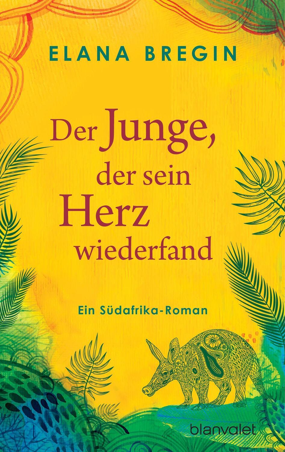 Cover: 9783734111846 | Der Junge, der sein Herz wiederfand | Ein Südafrika-Roman | Bregin