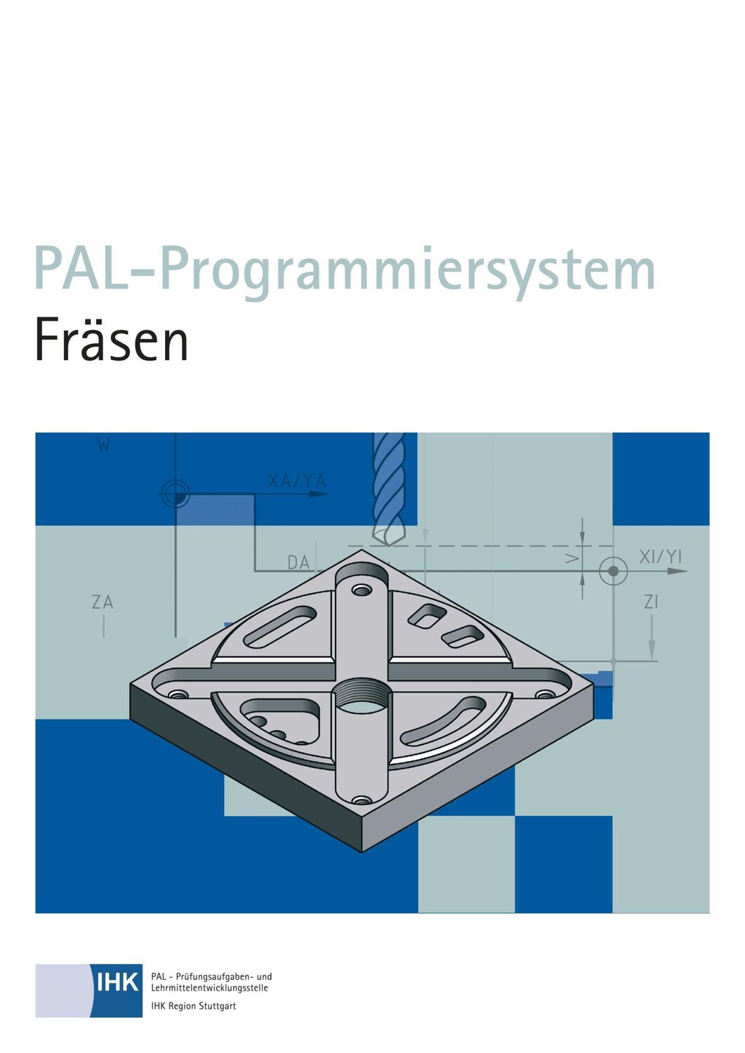 Cover: 9783865224439 | PAL-Programmiersystem Fräsen | Taschenbuch | 208 S. | Deutsch | 2014