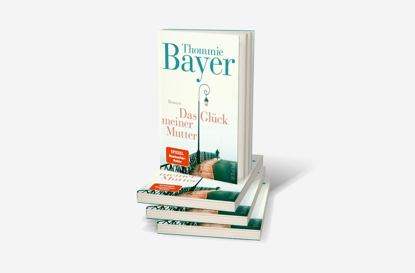 Bild: 9783492318860 | Das Glück meiner Mutter | Thommie Bayer | Taschenbuch | 224 S. | 2022