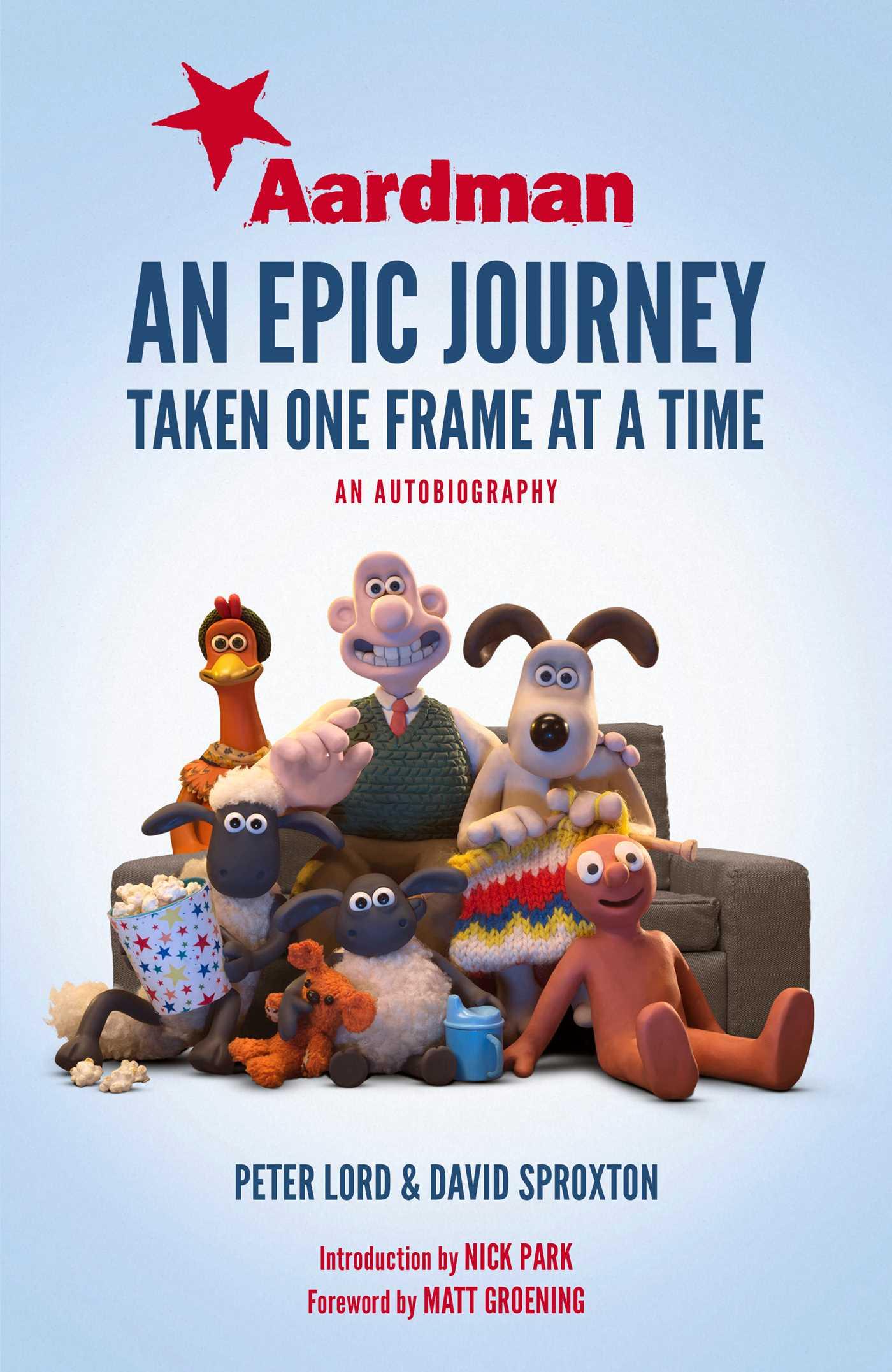 Cover: 9781471164743 | Aardman: An Epic Journey | Taken One Frame at a Time | Buch | Gebunden