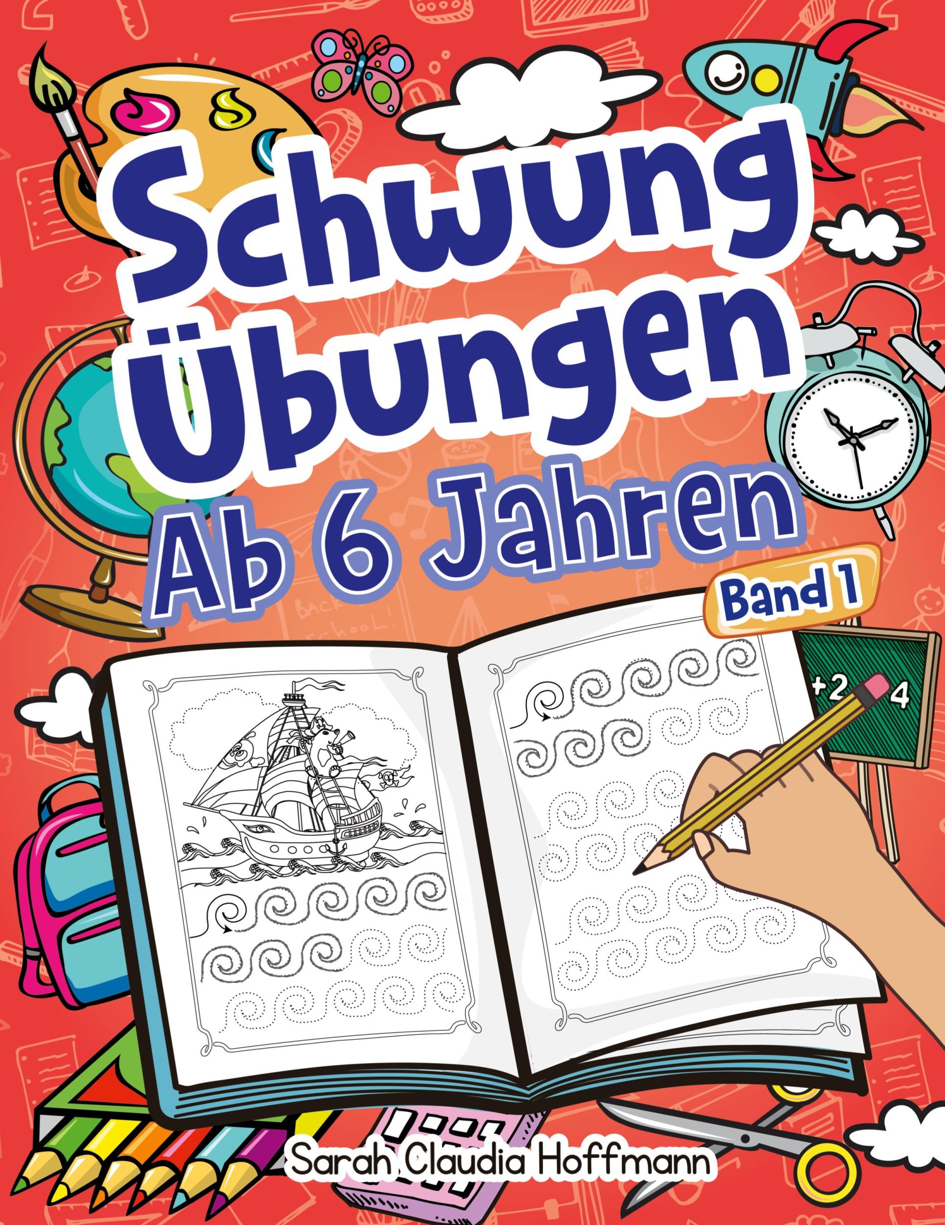 Cover: 9783969261019 | Schwungübungen Ab 6 Jahren | Sarah Claudia Hoffmann | Taschenbuch