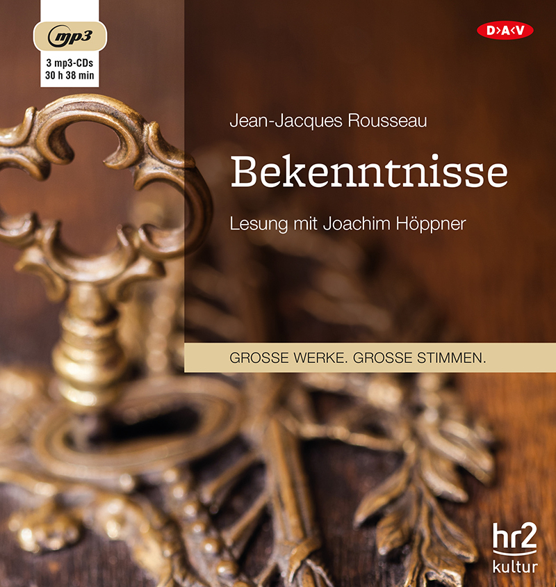 Cover: 9783862318711 | Bekenntnisse, 3 Audio-CD, 3 MP3 | Jean-Jacques Rousseau | Audio-CD