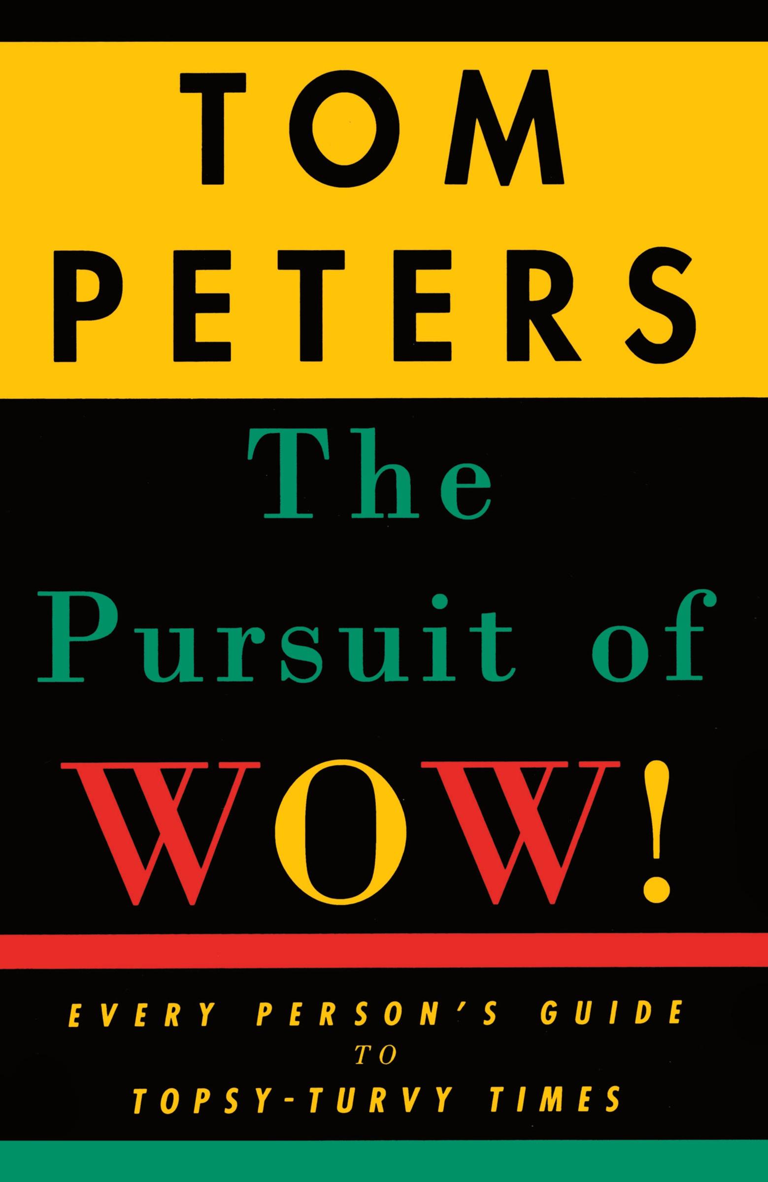 Cover: 9780679755555 | The Pursuit of Wow! | Every Person's Guide to Topsy-Turvy Times | Buch