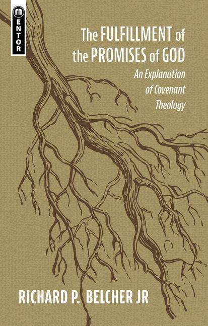 Cover: 9781527105195 | The Fulfillment of the Promises of God | Richard P. Belcher | Buch