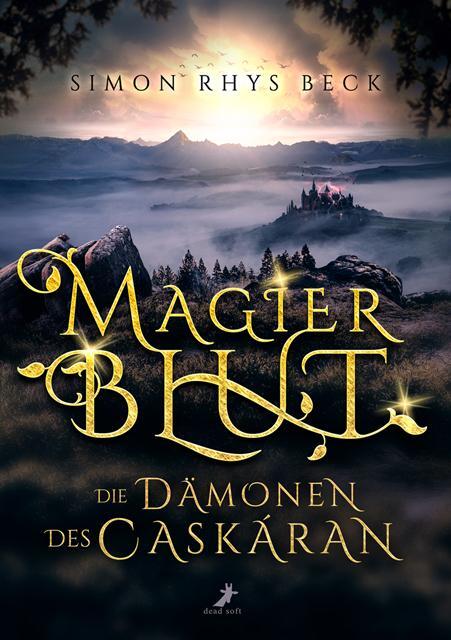 Cover: 9783960897187 | Magierblut - Die Dämonen des Caskáran | Simon Rhys Beck | Taschenbuch