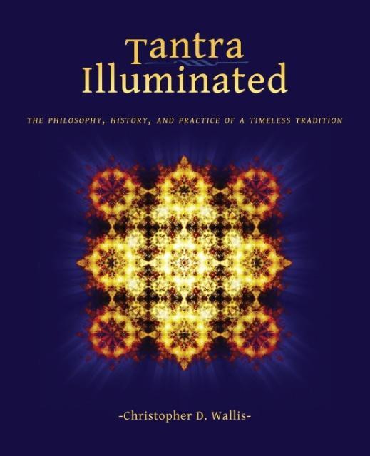 Cover: 9780989761307 | Tantra Illuminated | Christopher D Wallis | Taschenbuch | Englisch