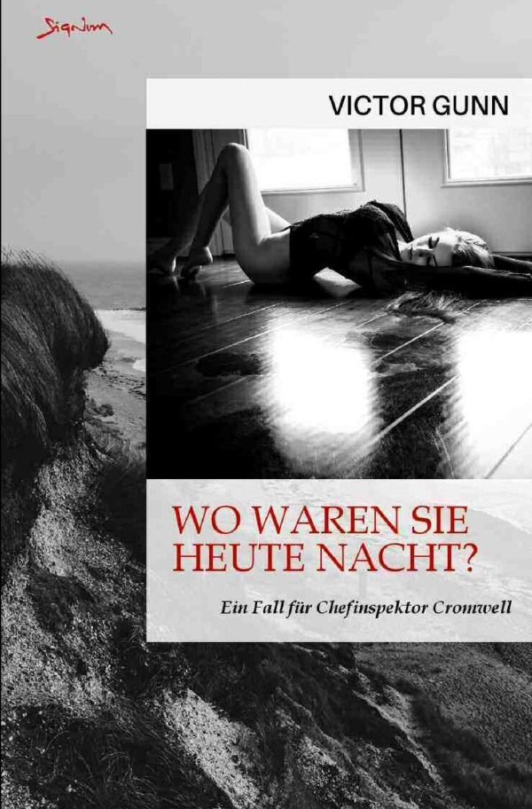 Cover: 9783758419454 | Wo waren Sie heute Nacht? Ein Fall für Chefinspektor Cromwell | Gunn