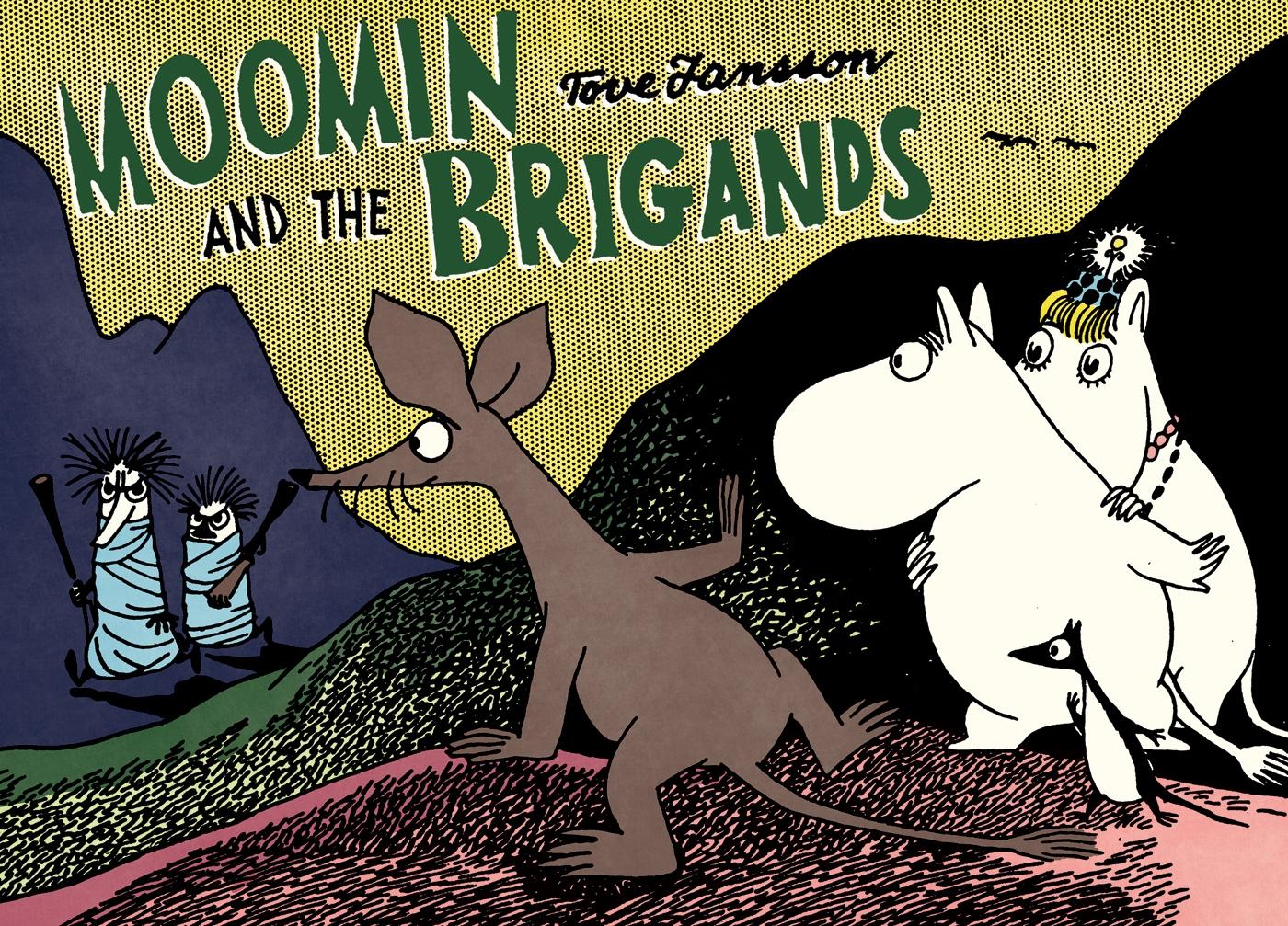 Cover: 9781770462854 | Moomin and the Brigand | Tove Jansson | Taschenbuch | Englisch | 2017