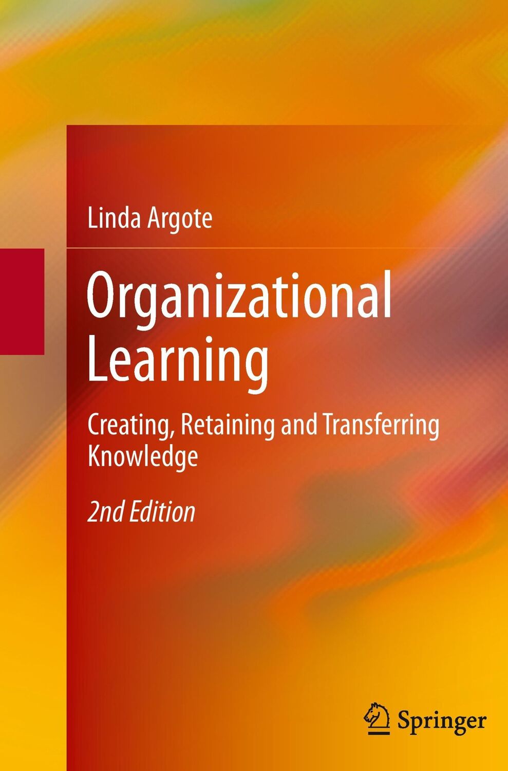 Cover: 9781489987150 | Organizational Learning | Linda Argote | Taschenbuch | Paperback | x