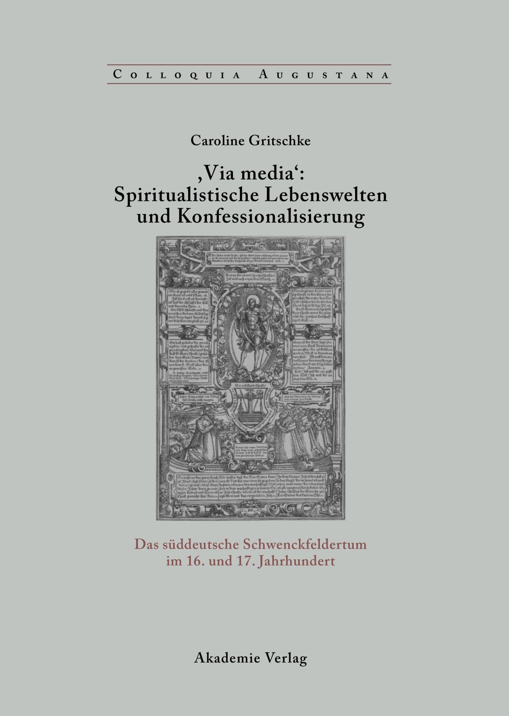 Cover: 9783050041964 | ,Via Media': Spiritualistische Lebenswelten und Konfessionalisierung