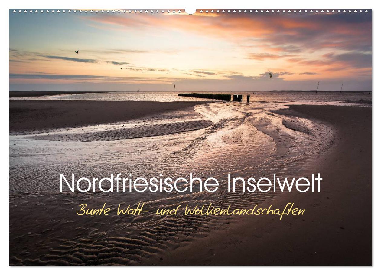 Cover: 9783435577637 | Nordfriesische Inselwelt - Bunte Watt- und Wolkenlandschaften...