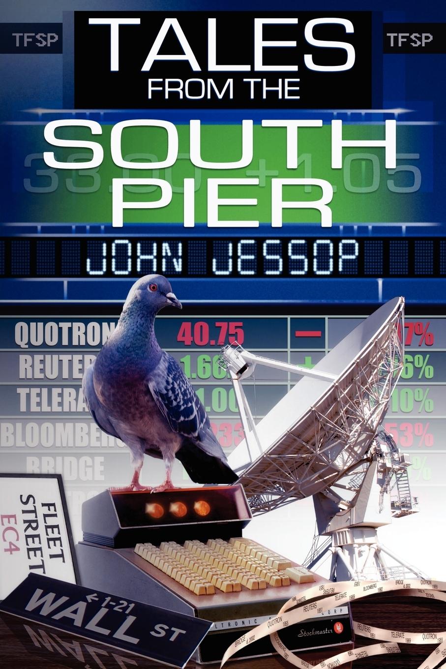 Cover: 9781847481672 | Tales from the South Pier | John Jessop | Taschenbuch | Englisch