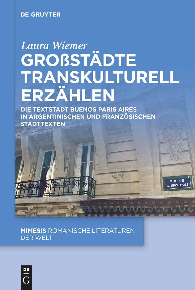 Cover: 9783111502472 | Großstädte transkulturell erzählen | Laura Wiemer | Buch | mimesis