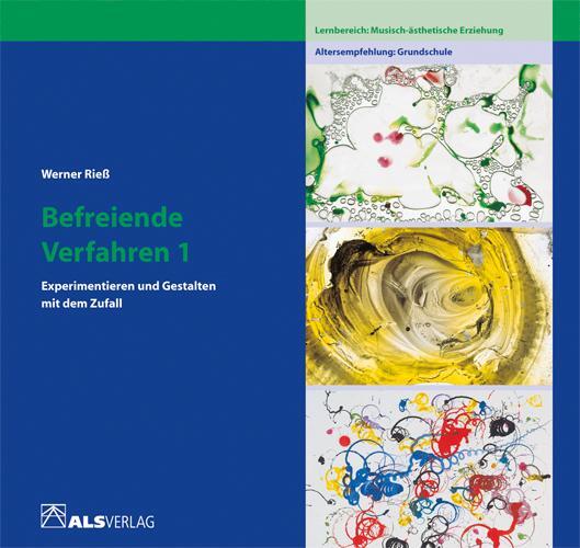 Cover: 9783891350591 | Befreiende Verfahren 1 | Experimentieren und Gestalten mit dem Zufall