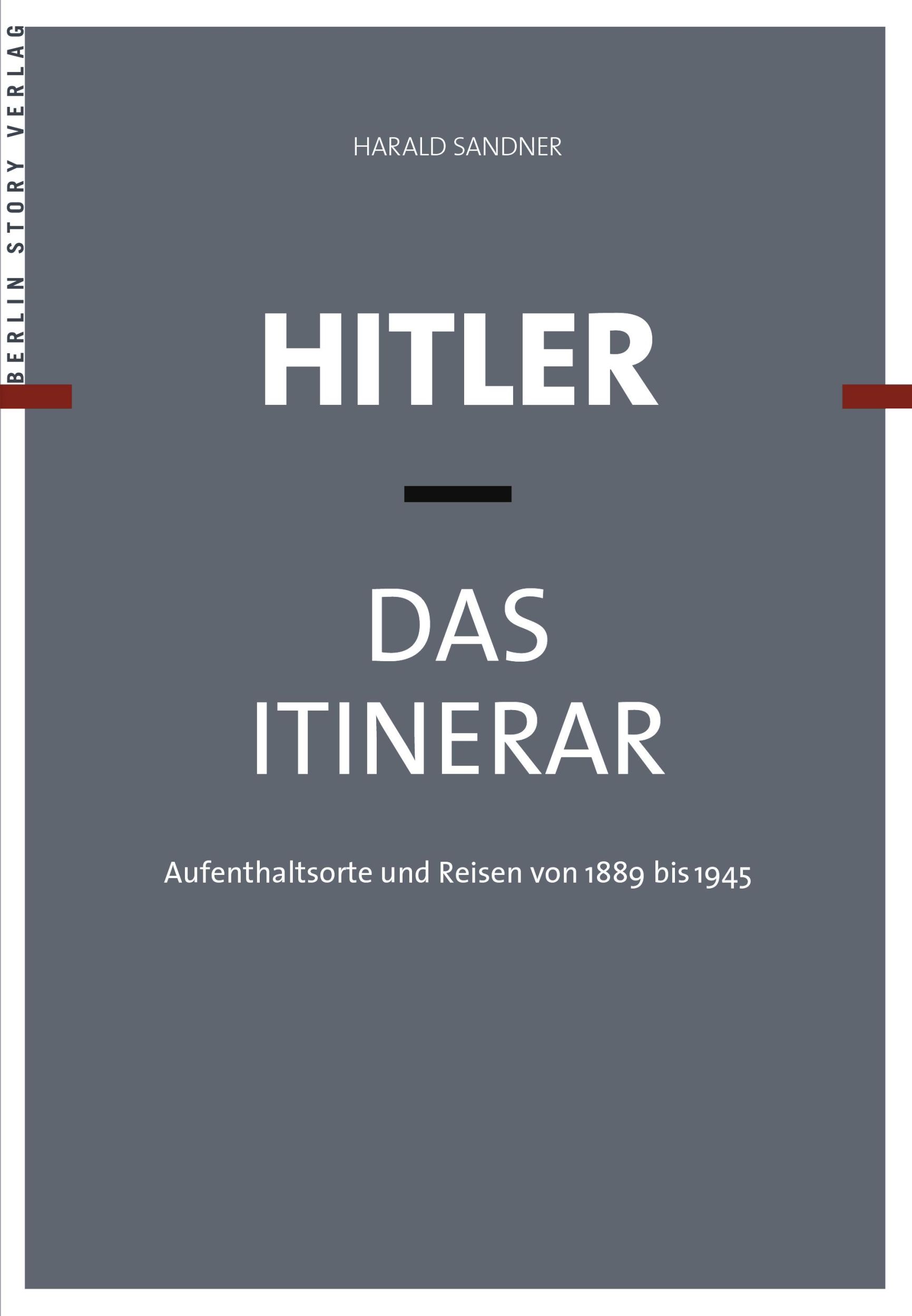 Cover: 9783957230904 | Hitler - Das Itinerar. 4 Bände | Harald Sandner | Buch | 2432 S.