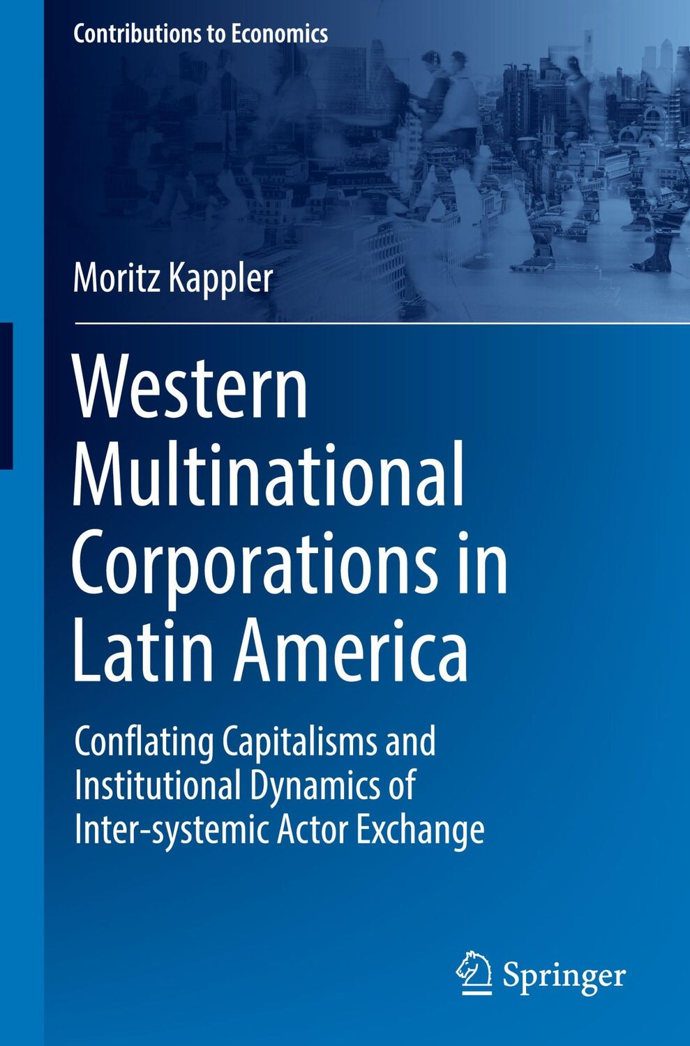 Cover: 9783030938048 | Western Multinational Corporations in Latin America | Moritz Kappler