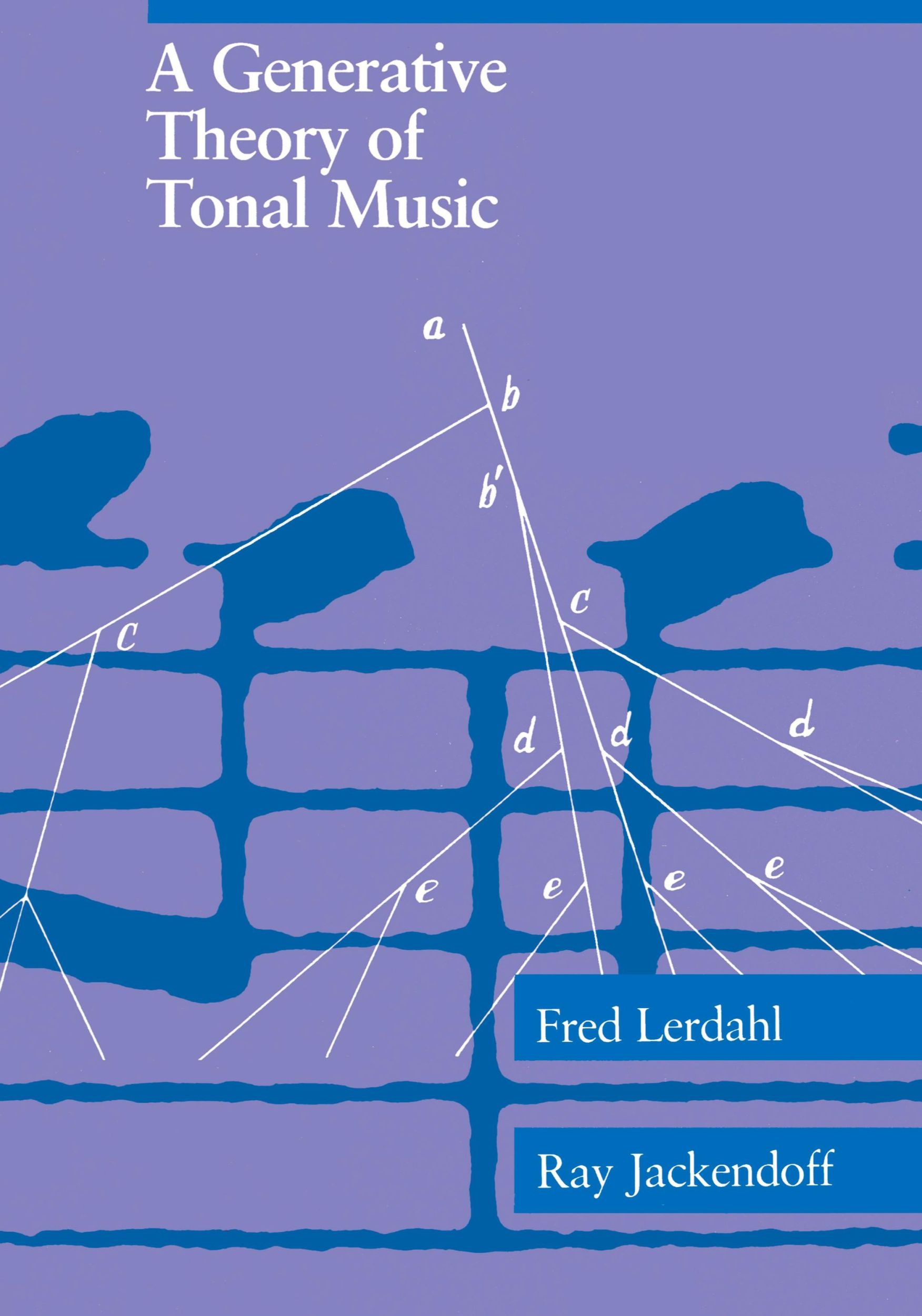 Cover: 9780262621076 | A Generative Theory of Tonal Music, reissue, with a new preface | Buch