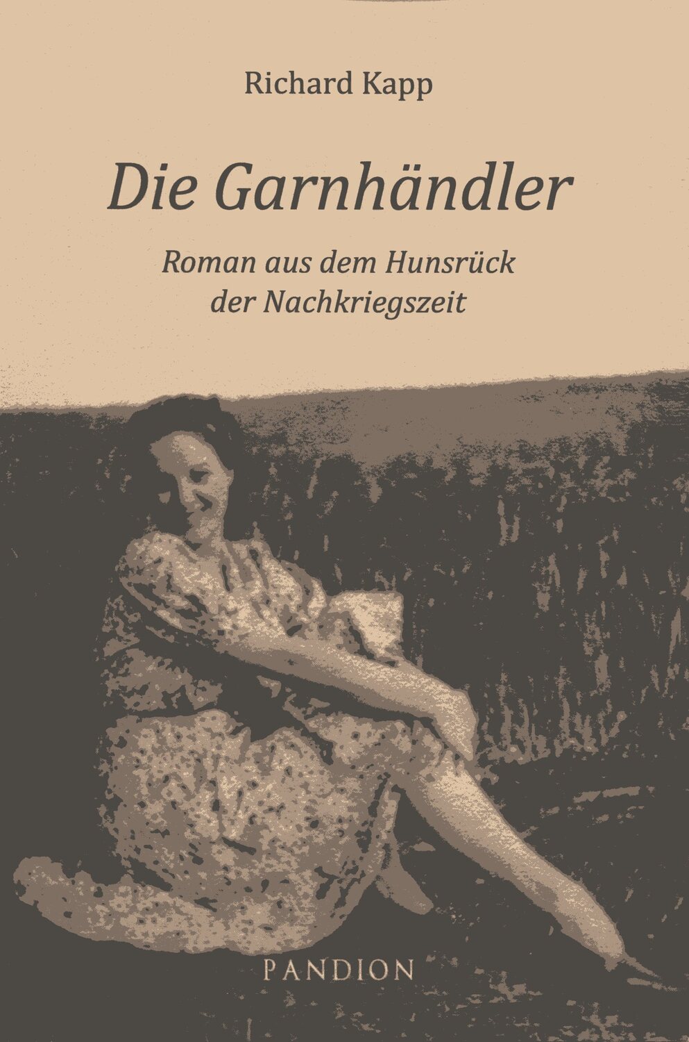 Cover: 9783869110578 | Die Garnhändler | Roman aus dem Hunsrück der Nachkriegszeit