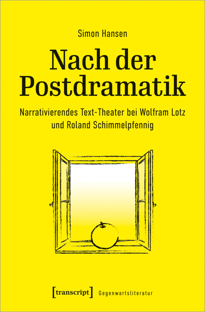 Cover: 9783837656299 | Nach der Postdramatik | Simon Hansen | Taschenbuch | 320 S. | Deutsch