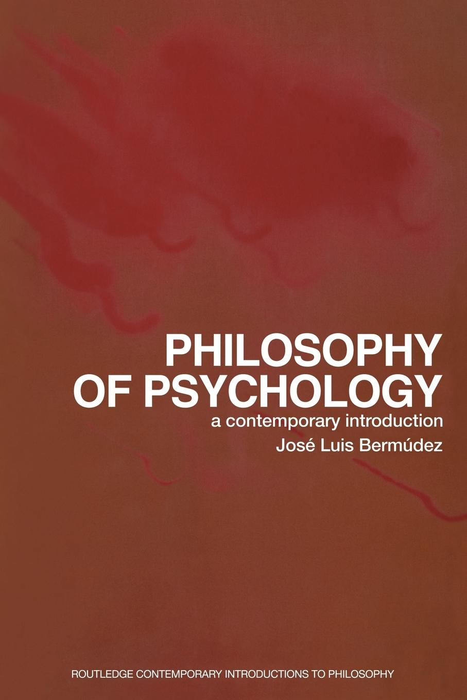 Cover: 9780415275958 | Philosophy of Psychology | A Contemporary Introduction | Bermudez