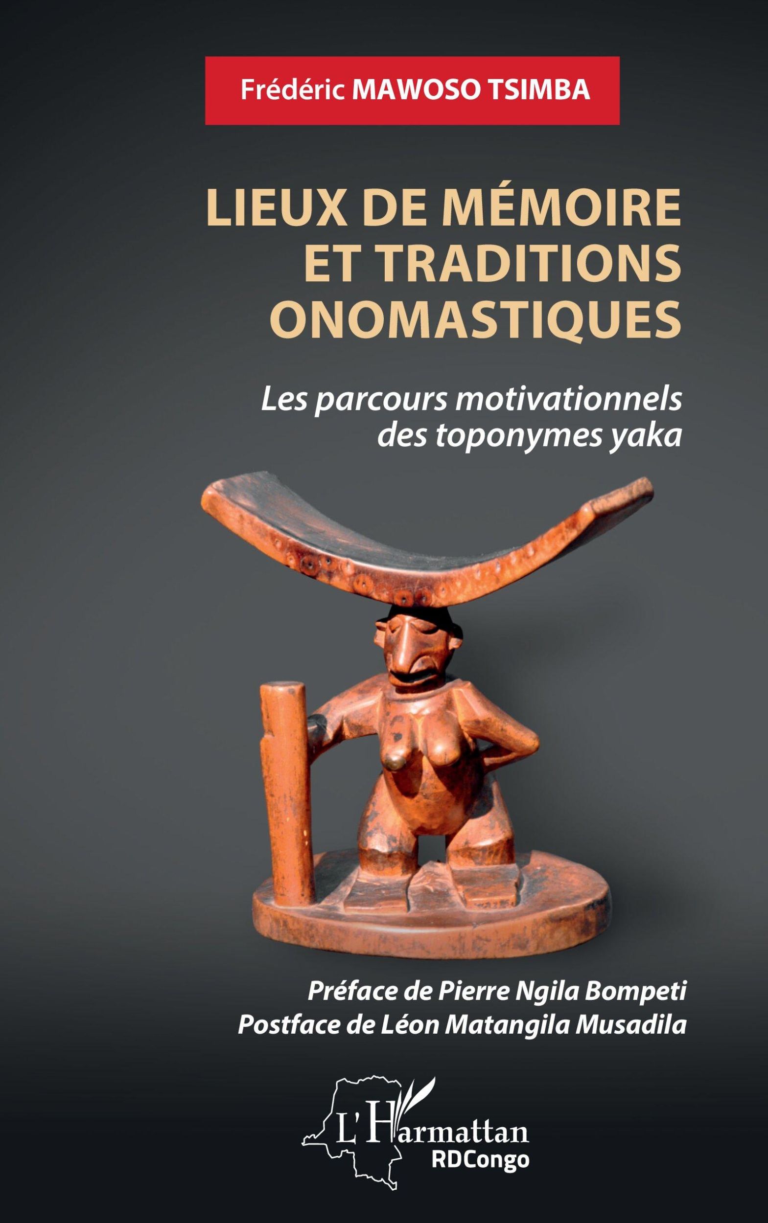 Cover: 9782336466095 | Lieux de mémoire et traditions onomastiques | Frédéric Mawoso Tsimba