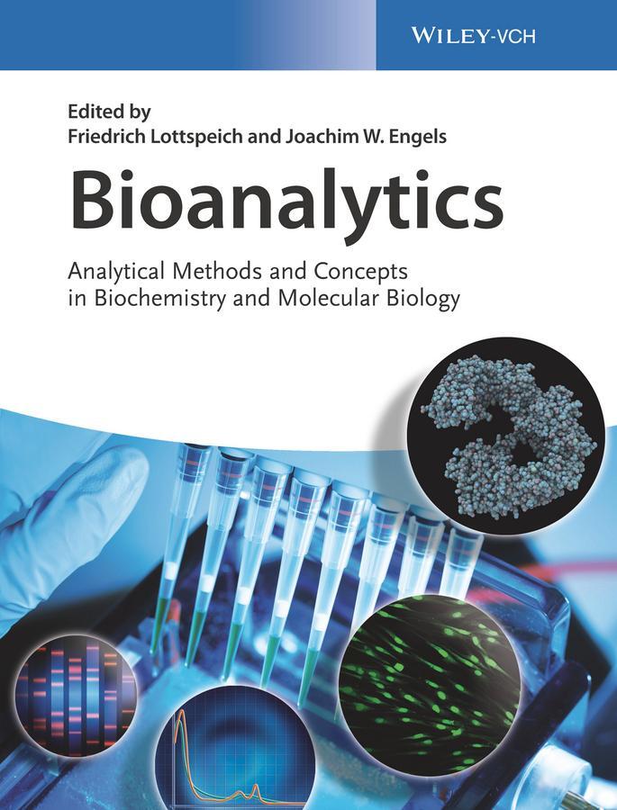 Cover: 9783527339198 | Bioanalytics | Friedrich Lottspeich (u. a.) | Buch | 1134 S. | 2018