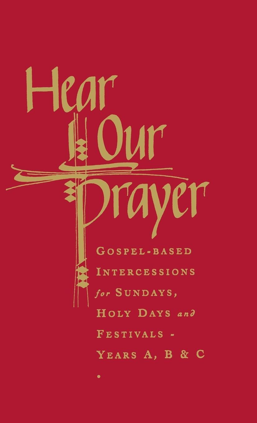 Cover: 9781853115561 | Hear Our Prayer | Gospel-Based Intercessions for Sundays and Holy Days