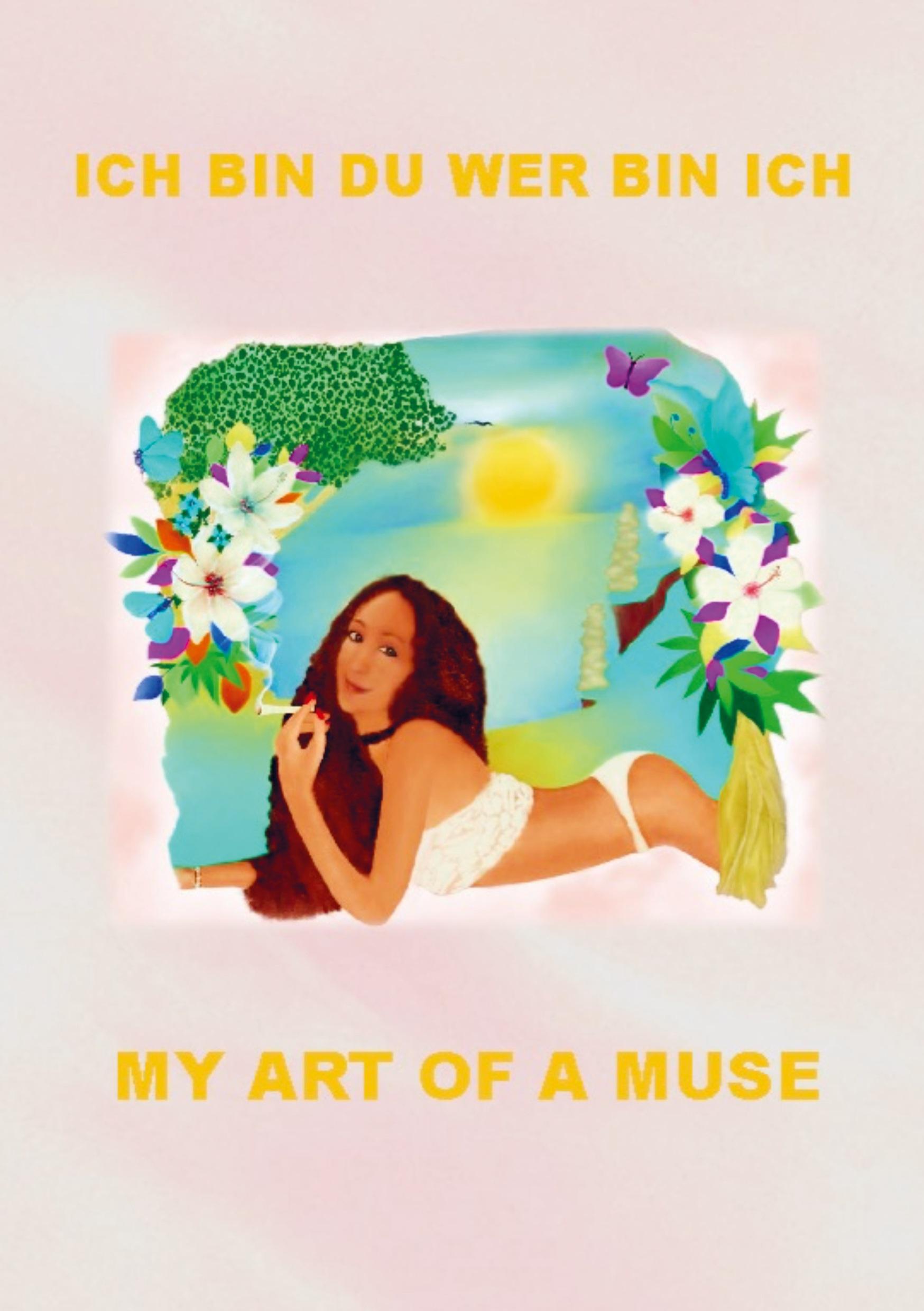 Cover: 9789403713823 | ICH BIN DU WER BIN ICH | MY ART OF A MUSE | Tanita Janine | Buch