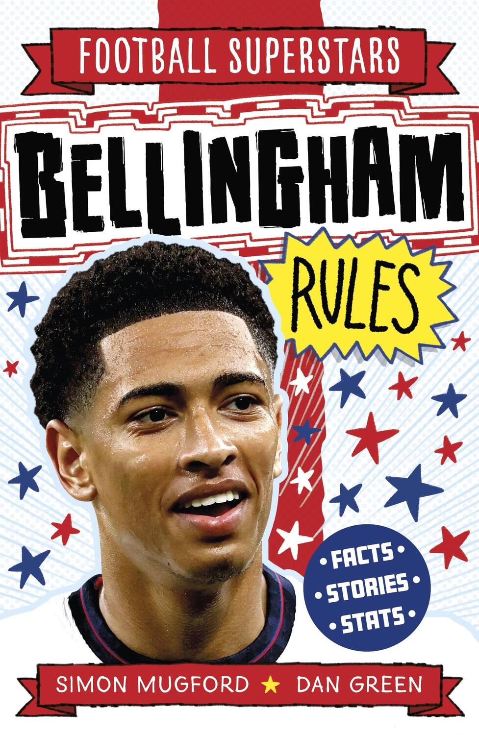 Cover: 9781804536582 | Football Superstars: Bellingham Rules | Simon Mugford | Taschenbuch