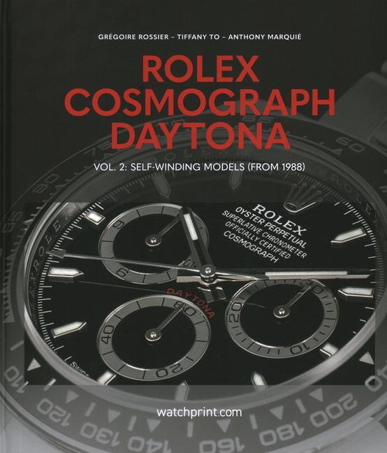 Cover: 9782940506569 | Rolex Cosmograph Daytona | Vol. 2: Self-Winding Models (From 1988)