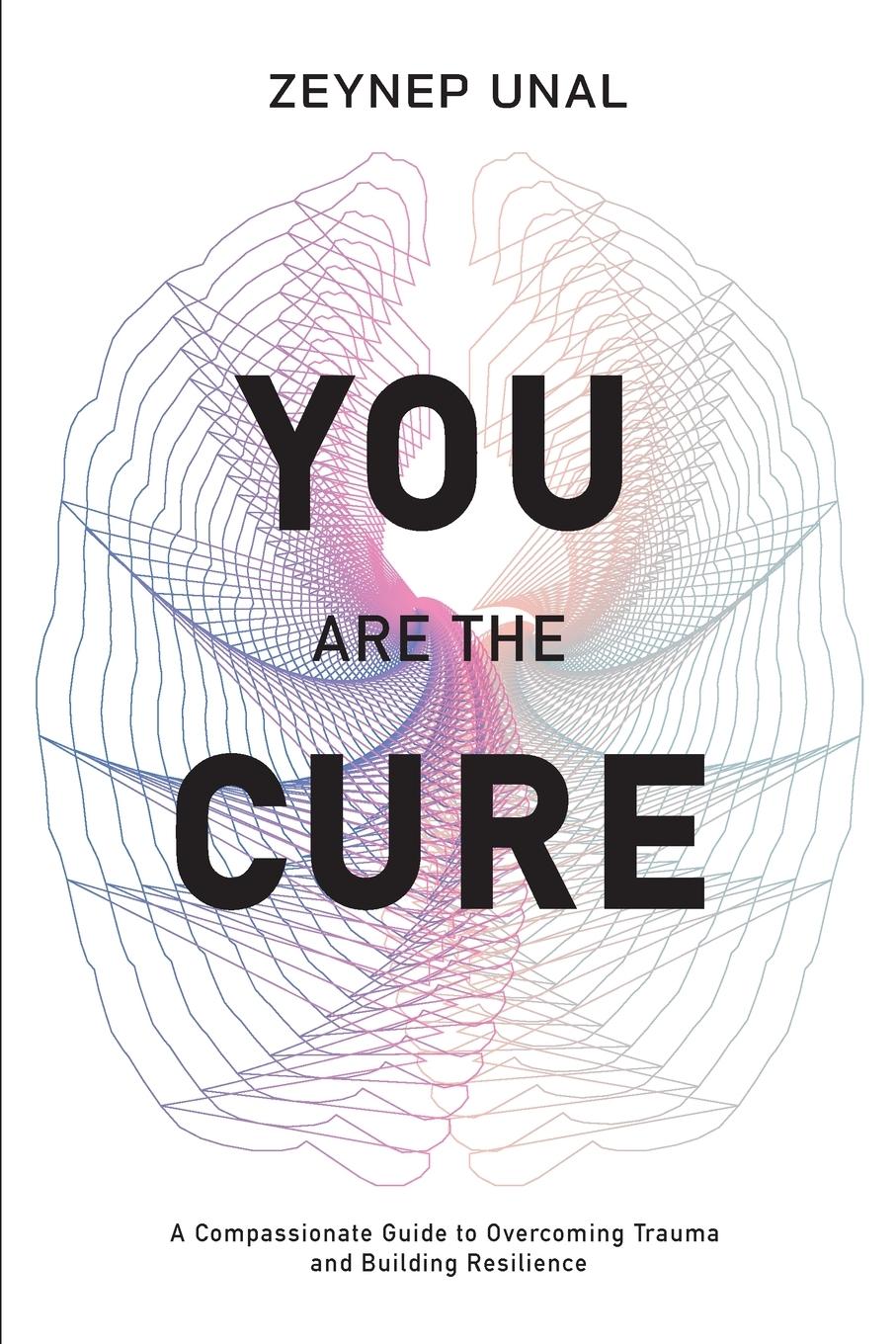 Cover: 9781300934950 | You Are The Cure | Zeynep Unal | Taschenbuch | Englisch | 2024