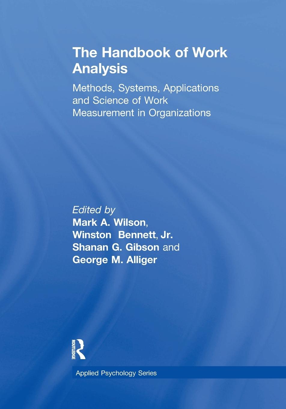 Cover: 9781138107663 | The Handbook of Work Analysis | Mark Alan Wilson (u. a.) | Taschenbuch