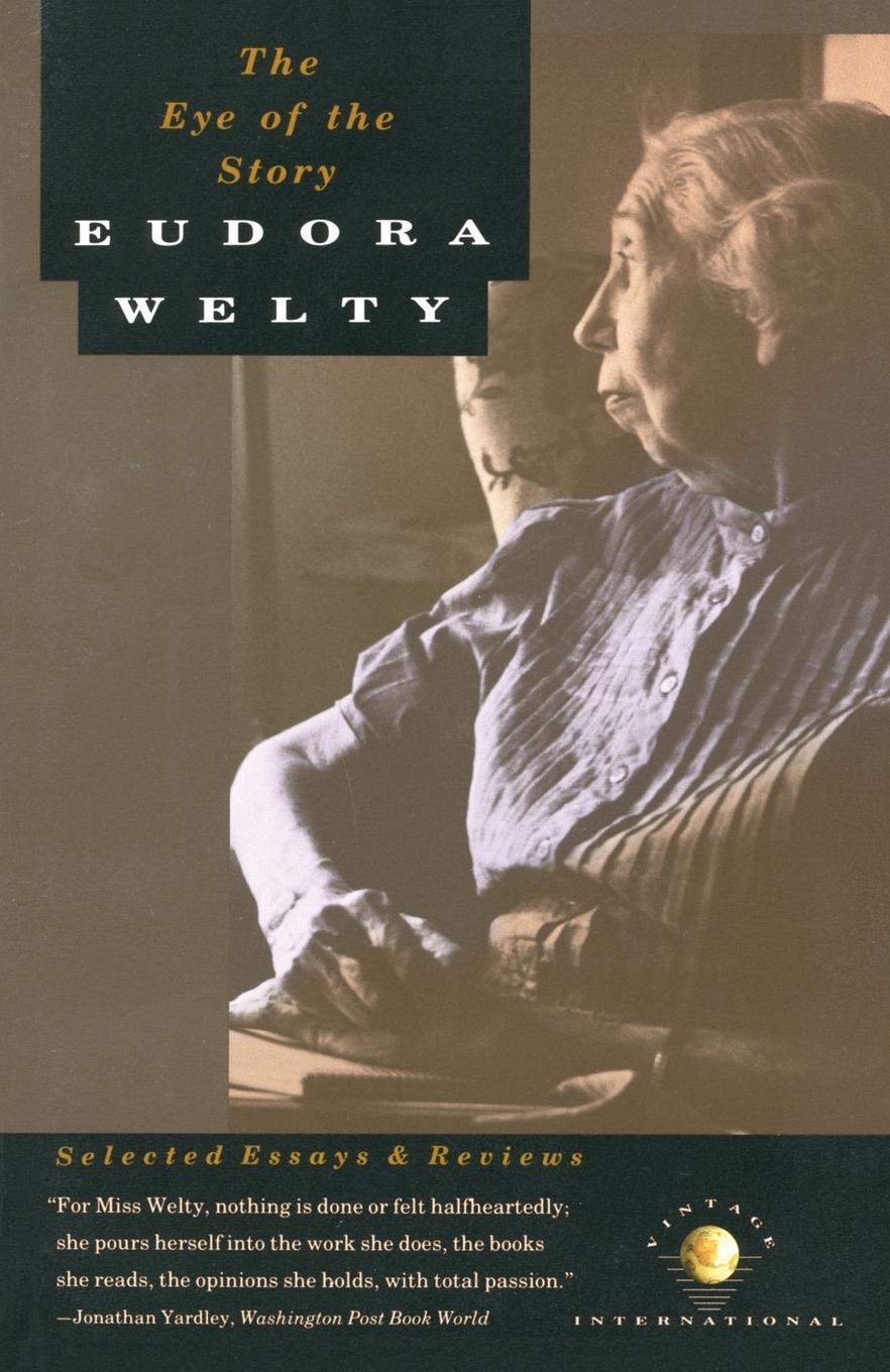 Cover: 9780679730040 | The Eye of the Story | Selected Essays and Reviews | Eudora Welty