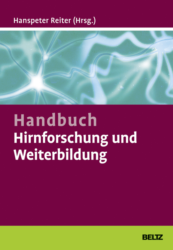 Cover: 9783407366290 | Handbuch Hirnforschung und Weiterbildung | Hanspeter Reiter | Buch