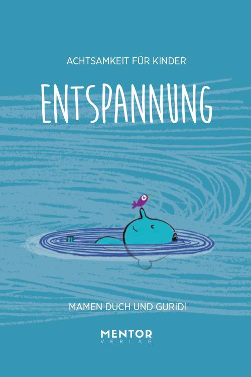 Cover: 9783948230029 | Entspannung | Achtsamkeit für Kinder | Mamen Duch | Buch | Deutsch