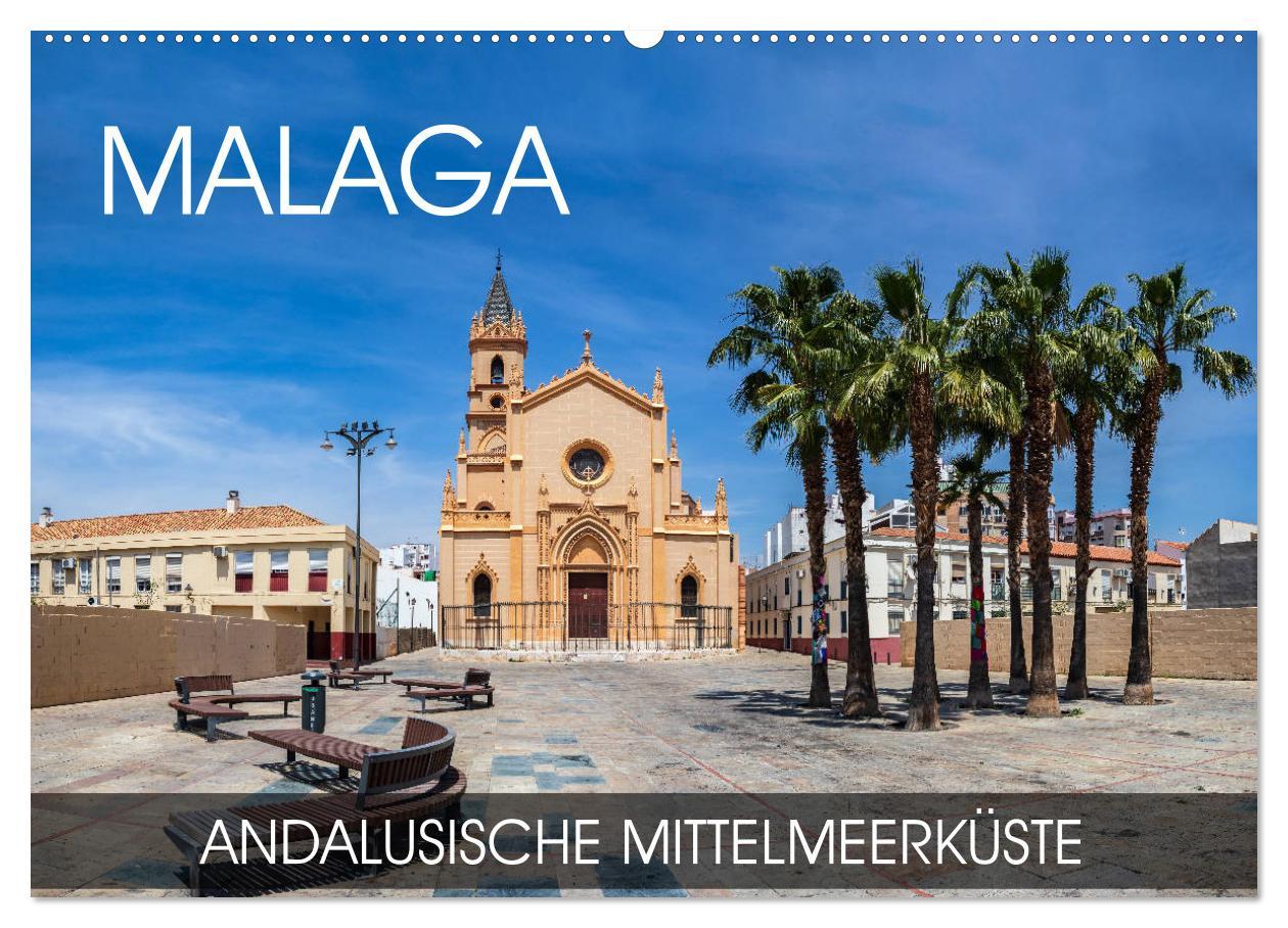 Cover: 9783435230761 | Malaga - andalusische Mittelmeerküste (Wandkalender 2025 DIN A2...