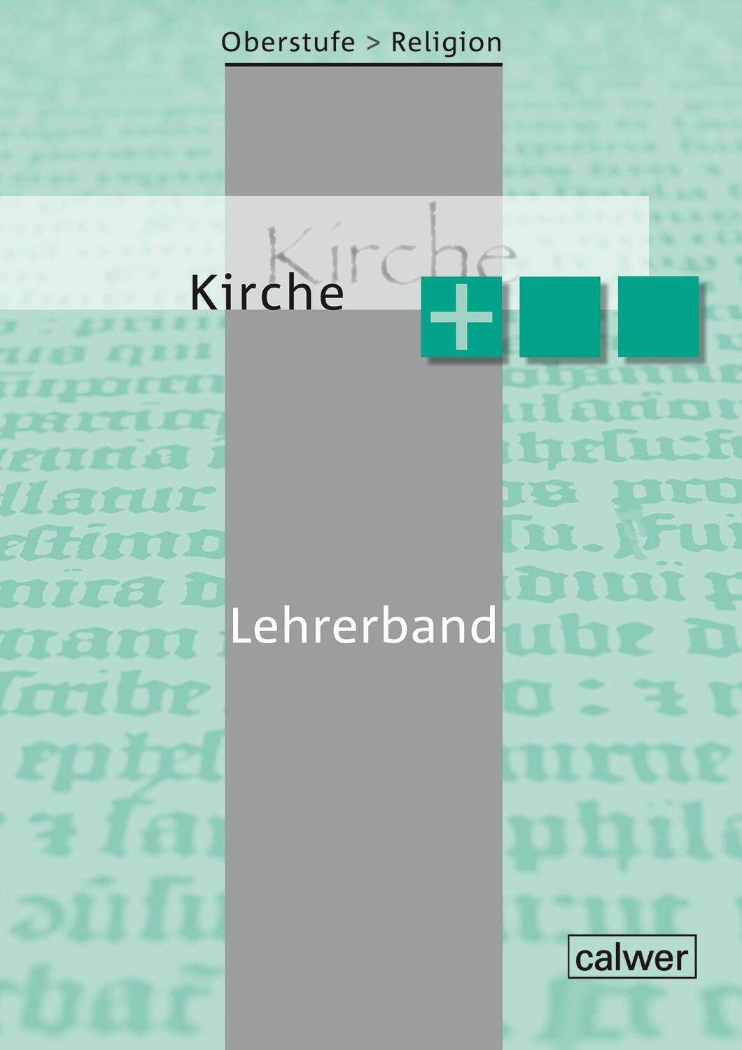 Cover: 9783766845184 | Oberstufe Religion Kirche plus | Lehrerband | Beate Großklaus (u. a.)