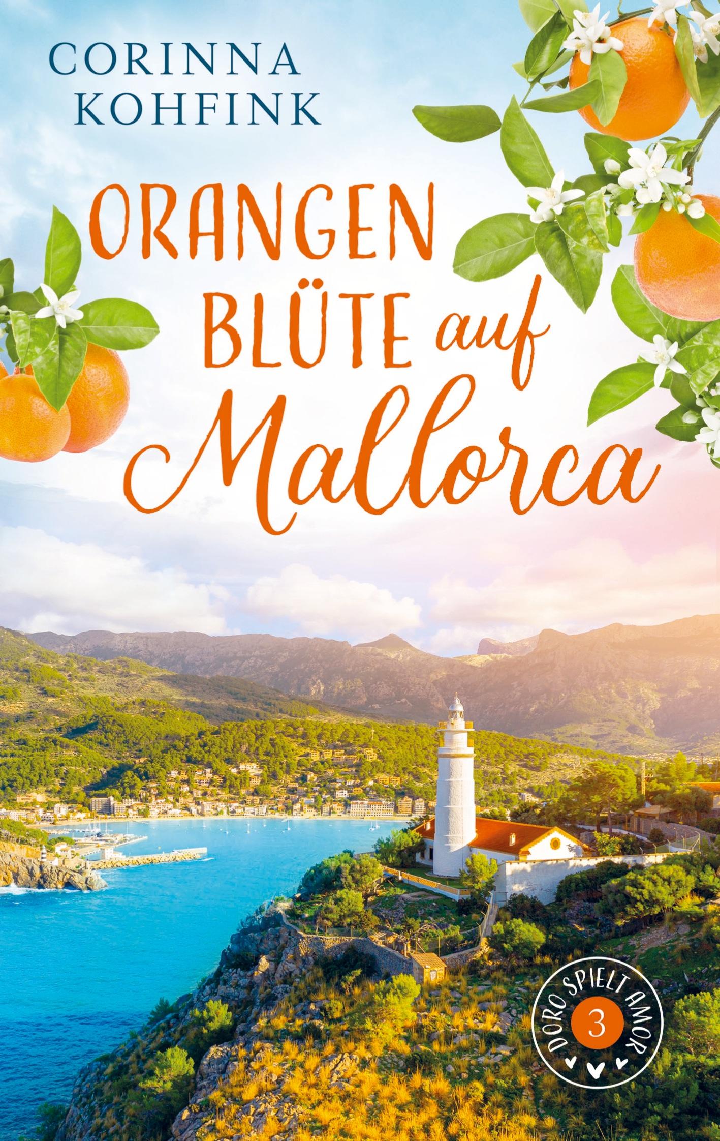 Cover: 9789403735573 | Orangenblüte auf Mallorca | Doro spielt Amor - Band 3 | Kohfink | Buch