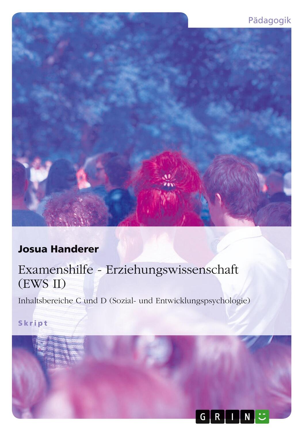 Cover: 9783656007425 | Examenshilfe - Erziehungswissenschaft (EWS II) | Josua Handerer | Buch