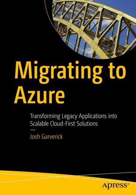 Cover: 9781484235843 | Migrating to Azure | Josh Garverick | Taschenbuch | Paperback | xxi