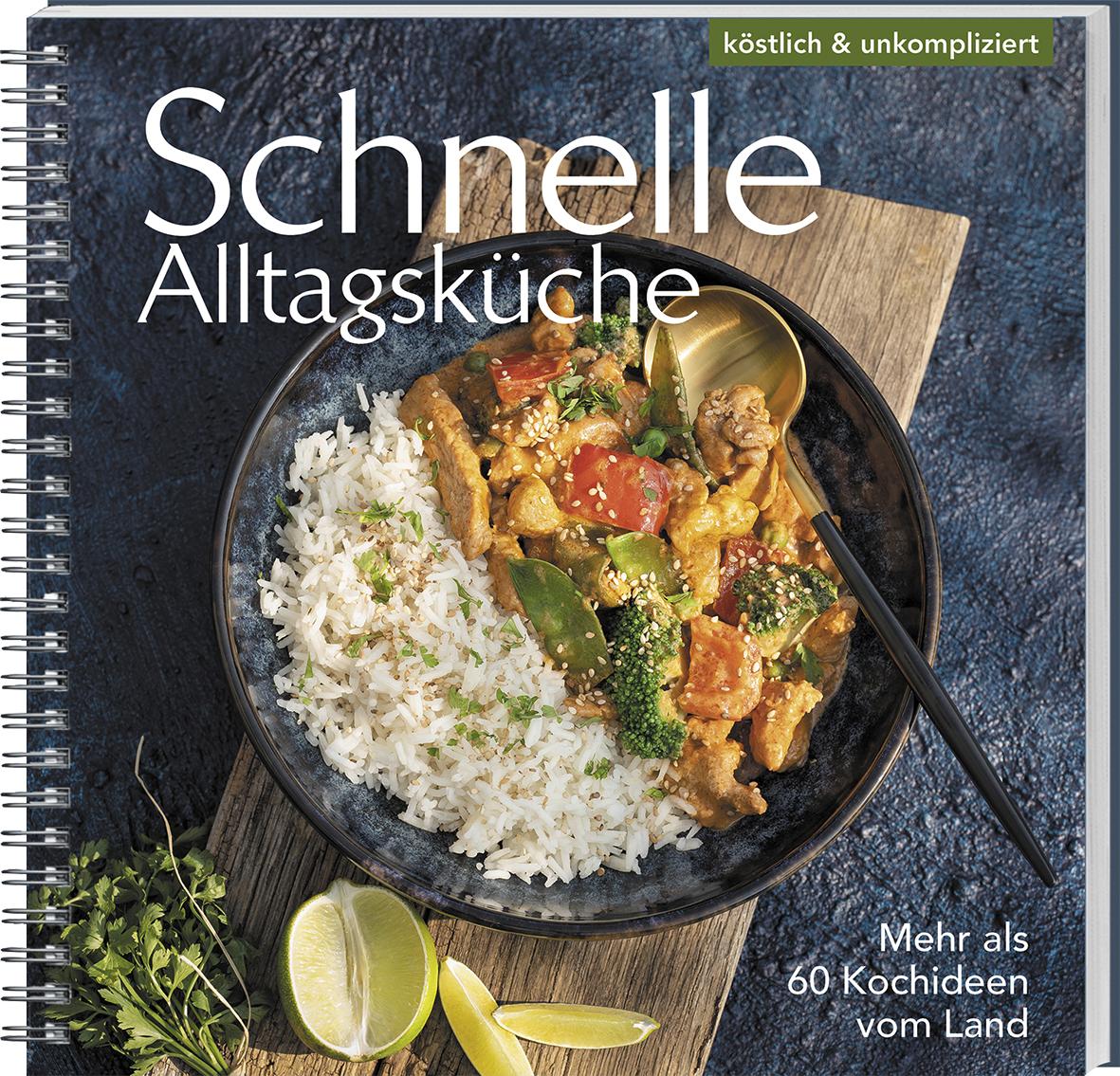 Cover: 9783784358017 | Schnelle Alltagsküche | Wochenblatt für Landwirtschaft und Landleben