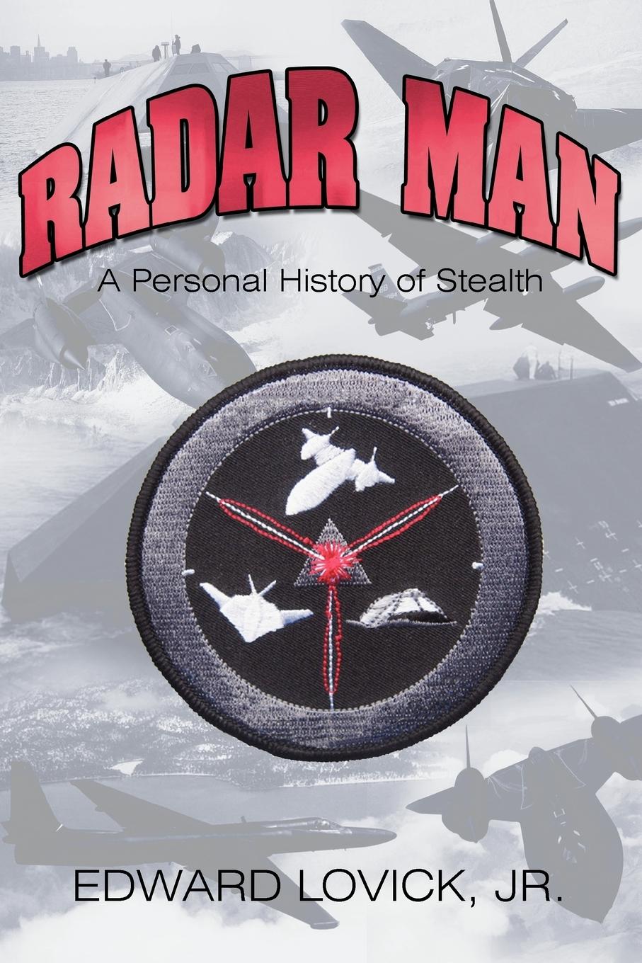 Cover: 9781450248020 | Radar Man | A Personal History of Stealth | Edward Lovick Jr | Buch