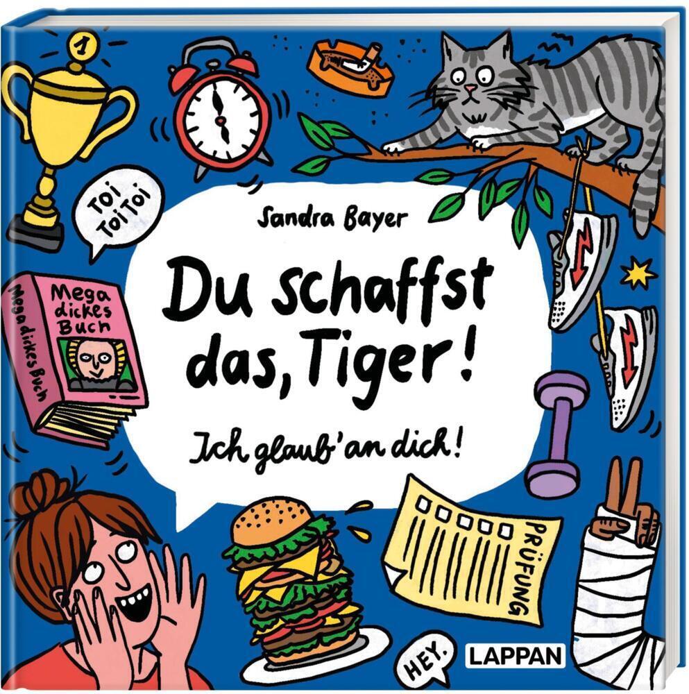 Cover: 9783830364023 | Du schaffst das, Tiger! Ich glaub' an dich! | Sandra Bayer | Buch