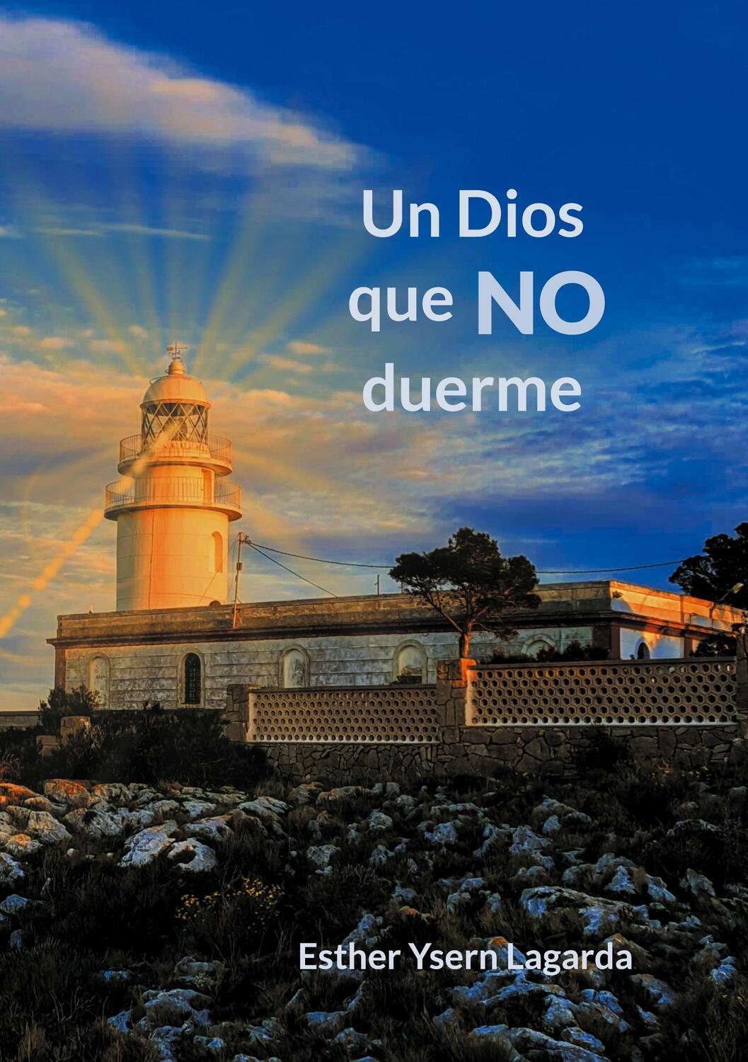 Cover: 9788411230025 | Un Dios que no duerme | Esther Ysern Lagarda | Taschenbuch | Paperback