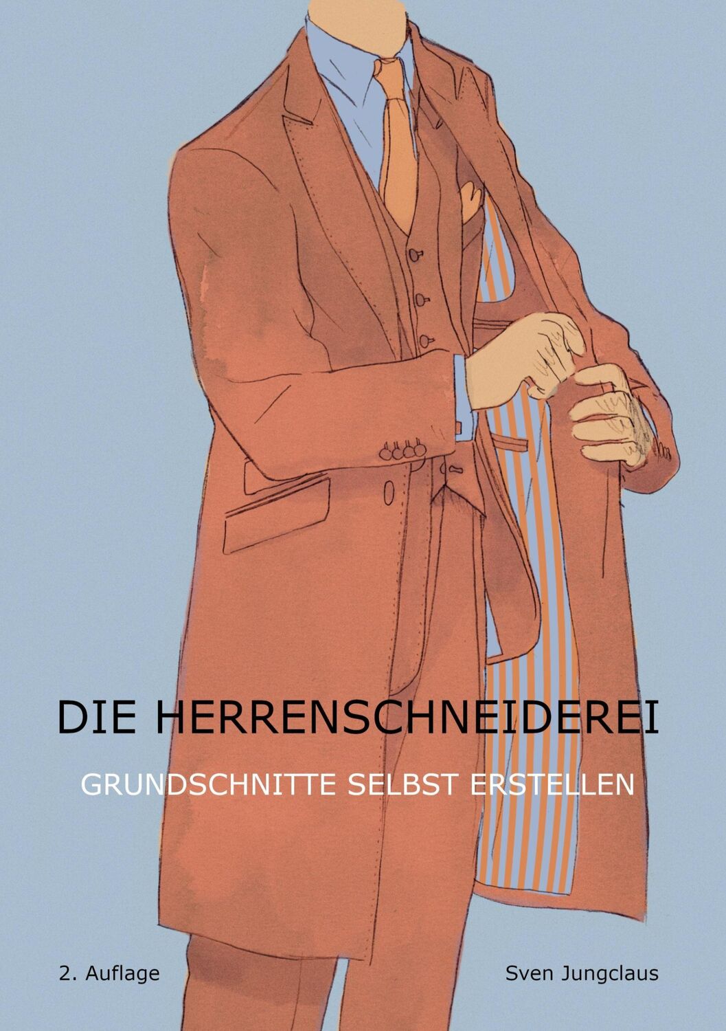 Cover: 9783754341377 | Die Herrenschneiderei | Grundschnitte selbst erstellen | Jungclaus